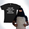 Ninja Disguise T-Shirt.jpg
