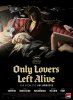 Only Lovers Left Alive.jpg