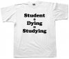 student-dying-studying-funny-t-shirt.jpg